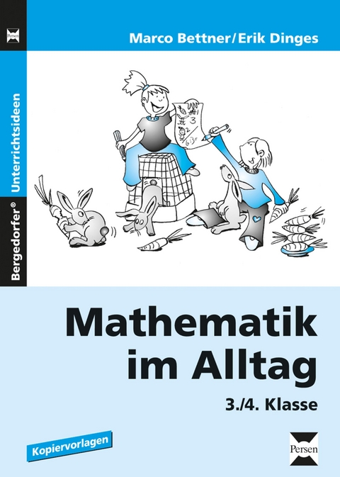 Mathematik im Alltag - Marco Bettner, Erik Dinges