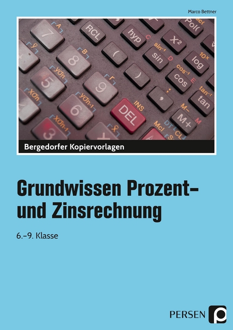 Grundwissen Prozent- und Zinsrechnung - Marco Bettner