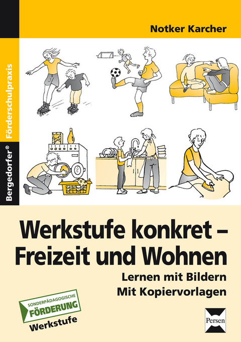 Werkstufe konkret - Freizeit und Wohnen - Notker Karcher