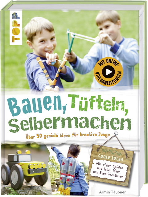 Bauen, tüfteln, selbermachen - Armin Täubner