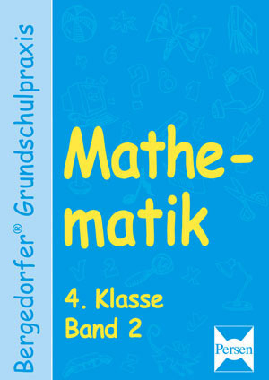 Mathematik - 4. Klasse, Band 2 - Karl-Heinz Langer, Heinz Lewe, Michael Schnücker