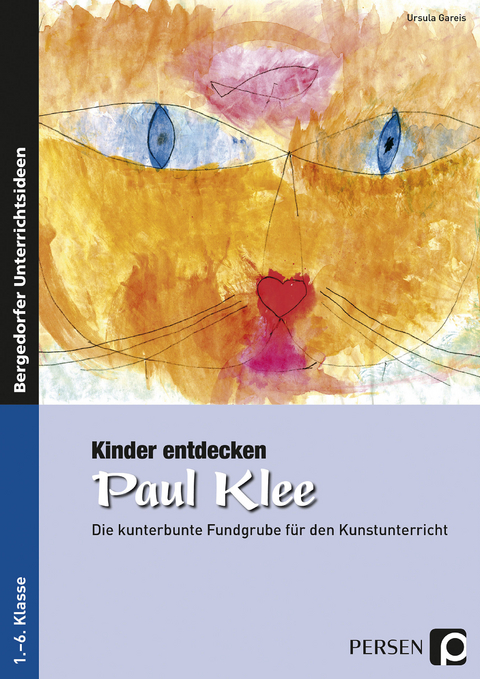 Kinder entdecken Paul Klee - Ursula Gareis