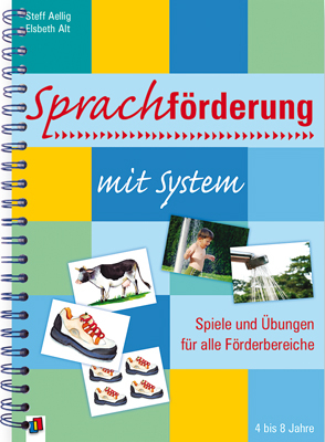 Sprachförderung mit System - Steff Aellig, Elsbeth Alt