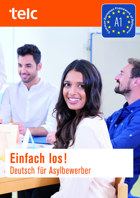 Einfach los! Deutsch für Asylbewerber - Milena Angioni, Ines Hälbig, Gabriele Hoff-Nabhani