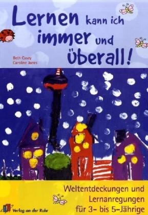 Lernen kann ich immer und überall! - Beth Casey, Carolin Jones