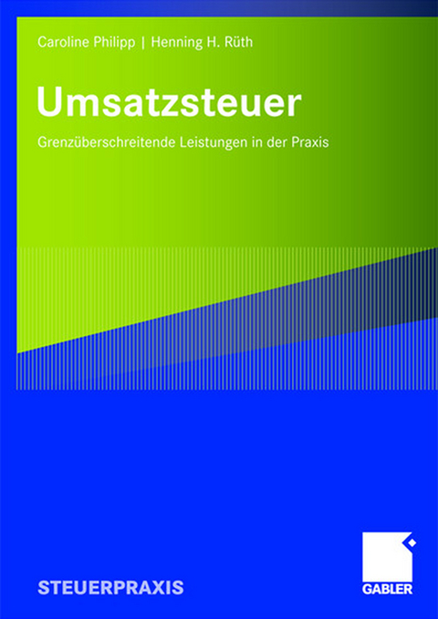 Umsatzsteuer - Caroline Philipp, Henning H. Rüth