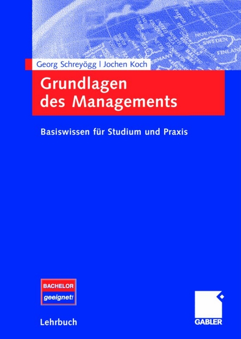 Grundlagen des Managements - Georg Schreyögg, Jochen Koch