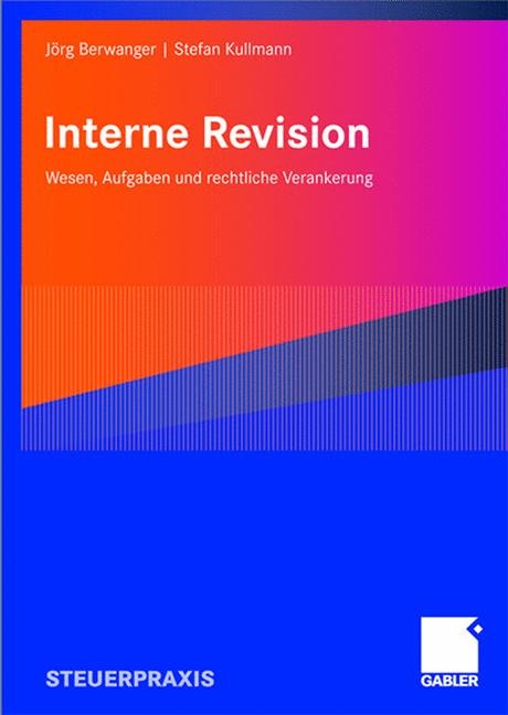 Interne Revision - Jörg Berwanger, Stefan Kullmann