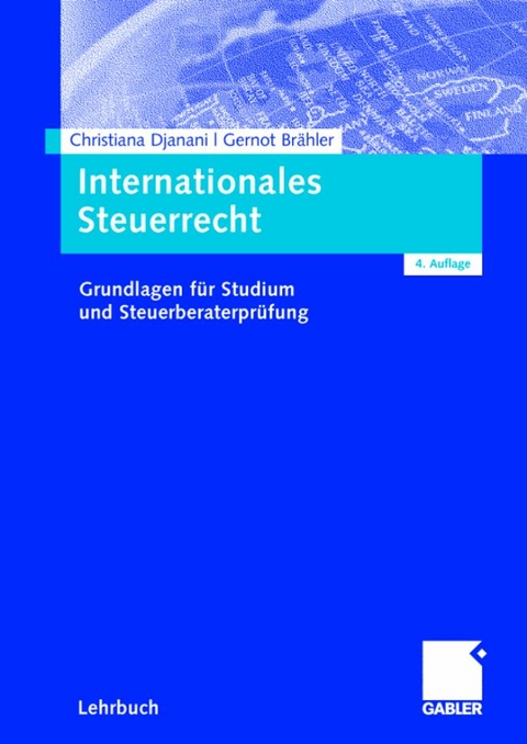 Internationales Steuerrecht - Christiana Djanani, Gernot Brähler