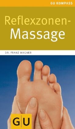 Reflexzonen-Massage - Franz Wagner