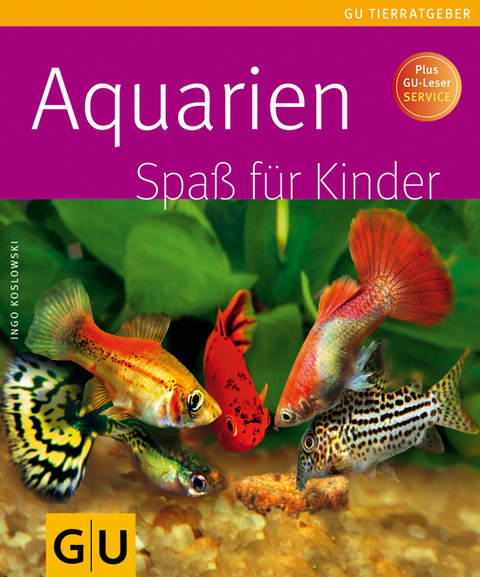 Aquarien Spaß für Kinder - Ingo Koslowski