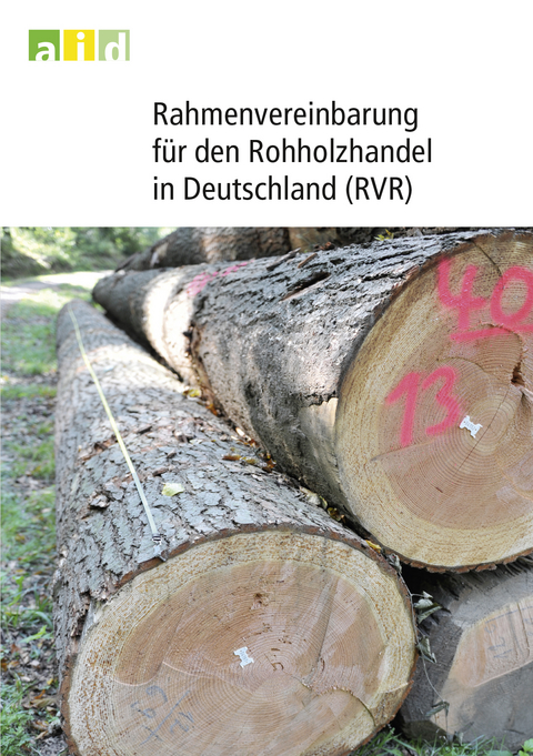 Rahmenvereinbarung für den Rohholzhandel in Deutschland (RVR) - DFWR DHWR  FVA