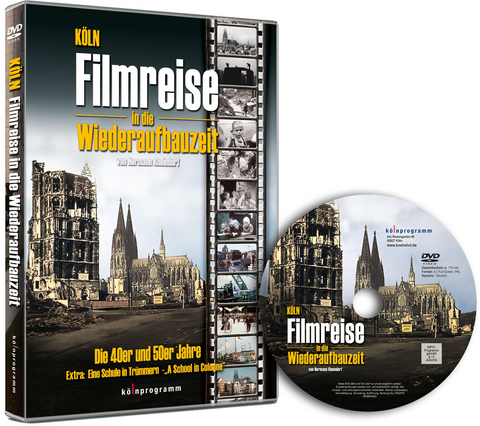 Köln: Filmreise in die Wiederaufbauzeit - Hermann Rheindorf