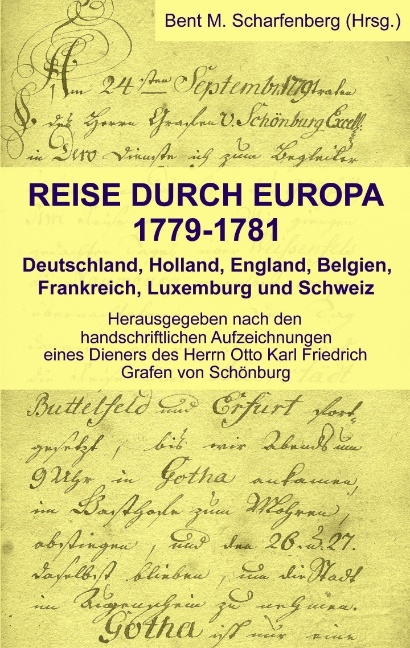 Reise durch Europa 1779-1781 - Bent M Scharfenberg