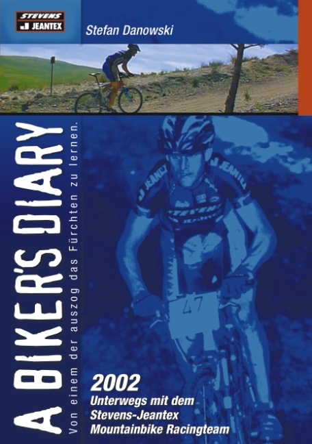 A biker's diary - Stefan Danowski