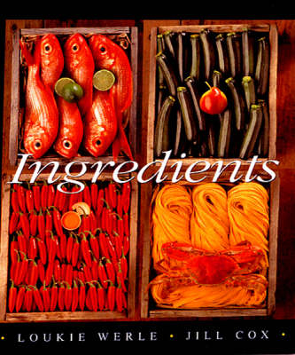 Ingredients - Loukie Werle, Jill Cox