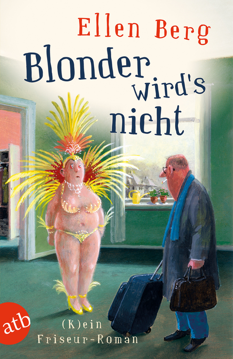 Blonder wird's nicht - Ellen Berg