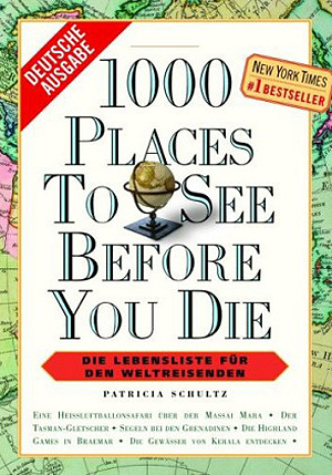 1000 places to see before you die - Patricia Schultz