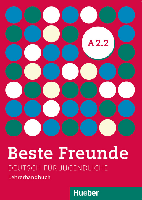 Beste Freunde A2.2 - Persephone Spiridonidou, Gerassimos Tsigantes