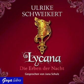 Lycana - Die Erben der Nacht - Ulrike Schweikert