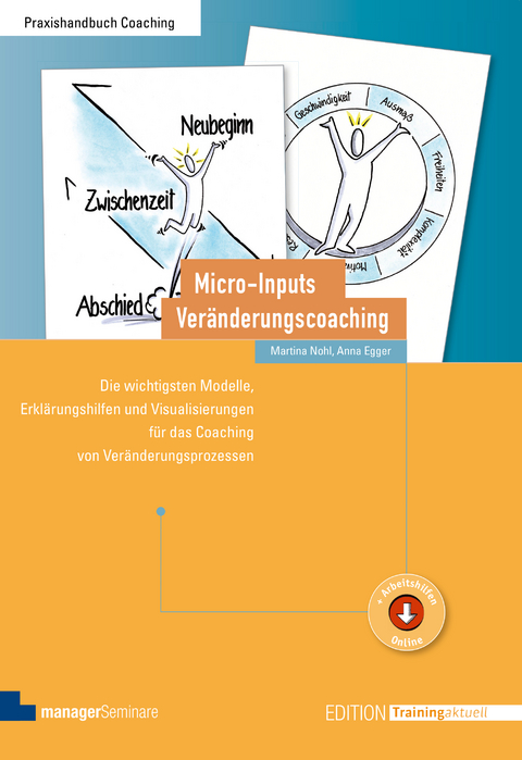 Micro-Inputs Veränderungscoaching - Martina Nohl, Anna Egger