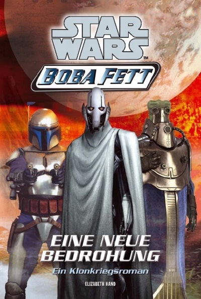 Star Wars Boba Fett. Kampf ums Überleben /Im Kreuzfeuer /Das Labyrinth /Gejagt /Eine neue Bedrohung /Auf der Spur - Elizabeth Hand, Terry Bisson