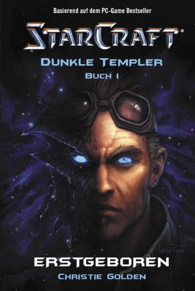 Starcraft: Dunkle Templer - Christie Golden