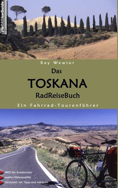 Das Toskana RadReiseBuch