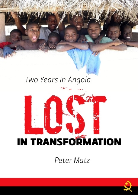 Lost in transformation: Two years in Angola