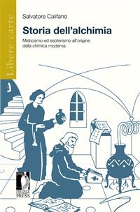 Storia dell’alchimia - Salvatore Califano