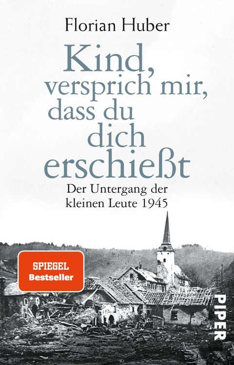 Kind, versprich mir, dass du dich erschießt - Florian Huber