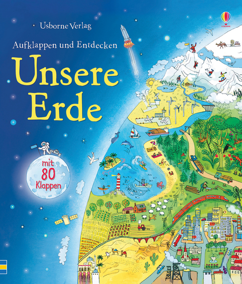 Aufklappen und Entdecken: Unsere Erde - Emily Bone