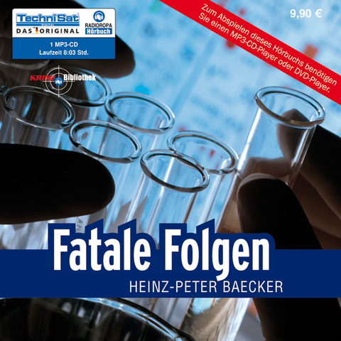 Fatale Folgen - Heinz-Peter Baecker