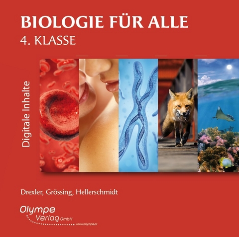 Biologie für alle 4: digitale Inhalte - Brigitta Hellerschmidt, Margit Drexler, Helga Grössing