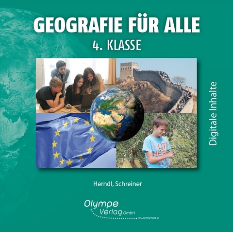 Geografie für alle 4: digitale Inhalte - Eva Schreiner, Karin Herndl