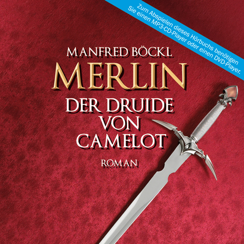 Merlin. Der Druide von Camelot - Manfred Böckl