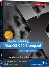 Das Praxis-Training Mac OS X 10.5 Leopard - Kai Surendorf