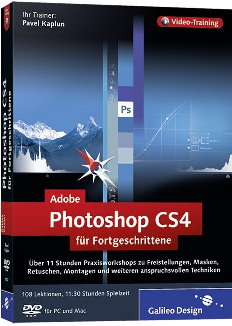 Adobe Photoshop CS4 für Fortgeschrittene - Pavel Kaplun