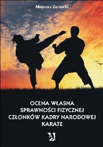 Ocena własna sprawności fizycznej członków kadry narodowej karate - Mateusz Zarzecki