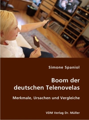 Boom der deutschen Telenovelas - Simone Spaniol