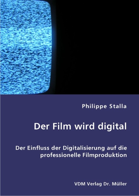 Der Film wird digital - Philippe Stalla