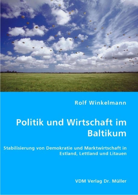 Politik und Wirtschaft im Baltikum - Rolf Winkelmann