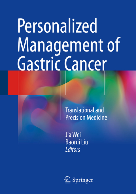 Personalized Management of Gastric Cancer - 