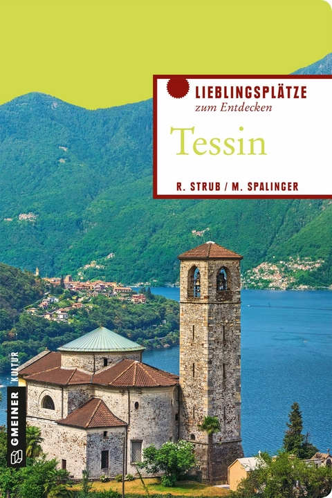 Tessin - Roger Strub, Matthias Spalinger