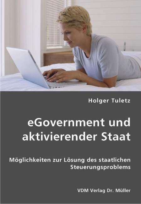 eGovernment und aktivierender Staat - Holger Tuletz