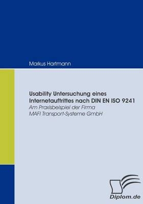 Usability Untersuchung eines Internetauftrittes nach DIN EN ISO 9241 - Markus Hartmann