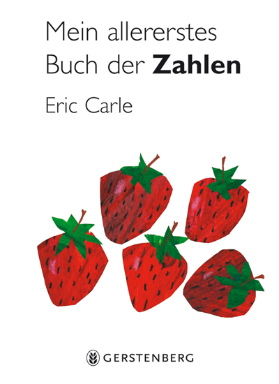 Mein allererstes Buch der Zahlen - Eric Carle