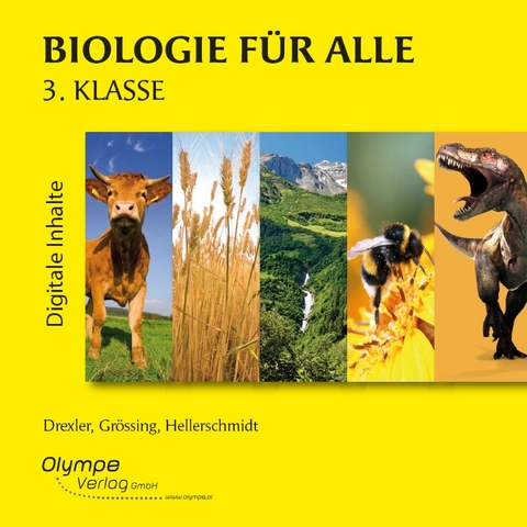 Biologie für alle 3: digitale Inhalte - Brigitta Hellerschmidt, Margit Drexler, Helga Grössing