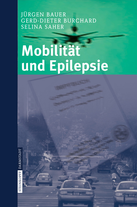 Mobilität und Epilepsie - J. Bauer, G.-D. Burchard, S. Saher