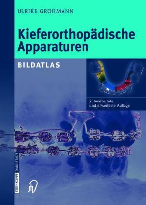 Kieferorthopädische Apparaturen - Ulrike Grohmann